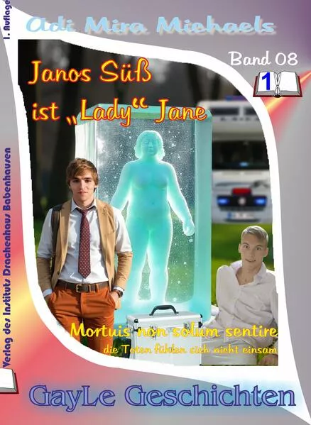 Janos Süß, Band 08: Mortuis non solum sentire -- Die Toten sind nicht mehr einsam