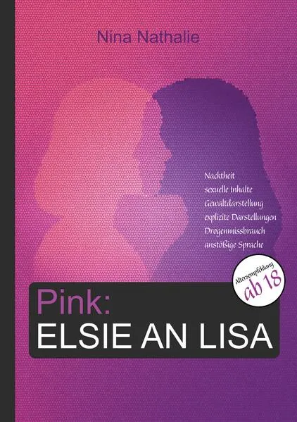 Pink: Elsie an Lisa