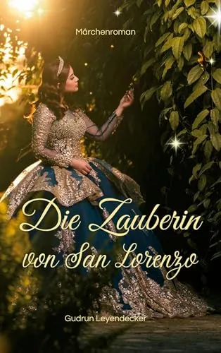 Die Zauberin von San Lorenzo