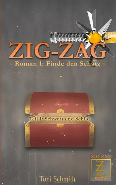 Cover: ZIG-ZAG Roman 1: Finde den Schatz - Teil 1 Schwert und Schild