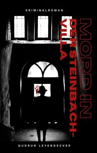 Mord in der Steinbach-Villa