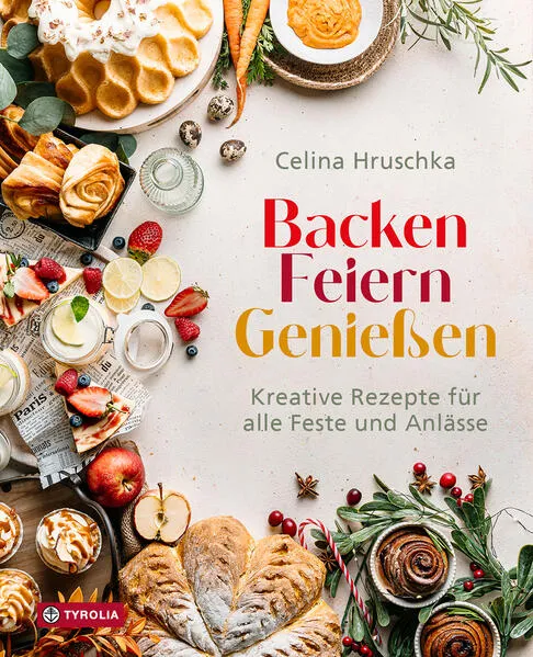 Backen. Feiern. Genießen