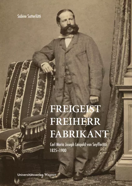 Freigeist, Freiherr, Fabrikant