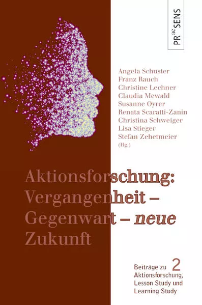 Aktionsforschung: Vergangenheit – Gegenwart – ›neue‹ Zukunft
