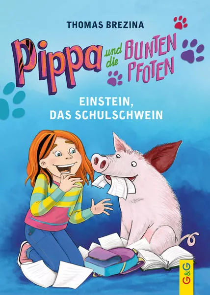 Pippa und die Bunten Pfoten - Einstein, das Schulschwein