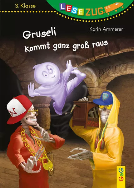 Cover: LESEZUG/3. Klasse: Gruseli kommt ganz groß raus