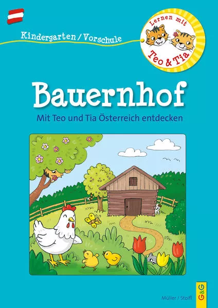 Österreich entdecken mit Teo und Tia – Bauernhof