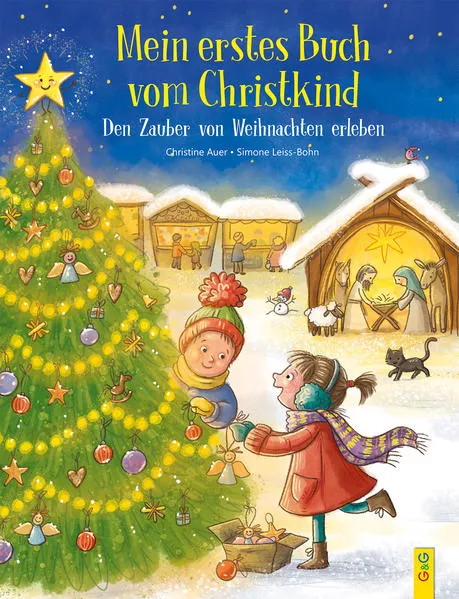 Mein erstes Buch vom Christkind. Den Zauber von Weihnachten erleben