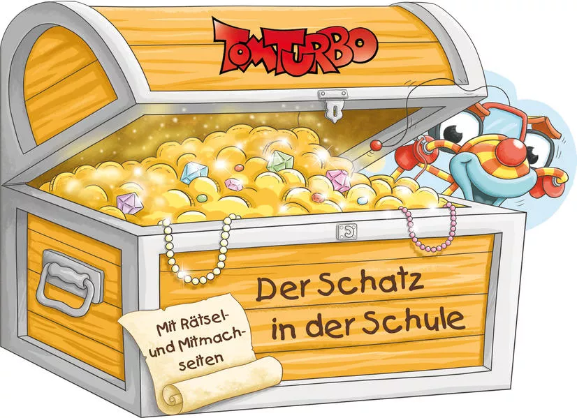 Cover: Tom Turbo - Der Schatz in der Schule