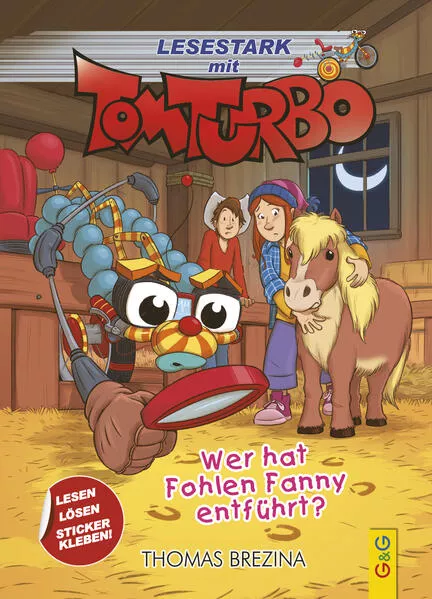 Tom Turbo - Lesestark - Wer hat Fohlen Fanny entführt?