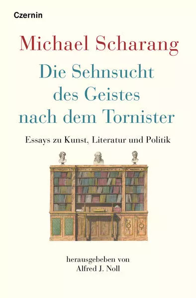 Die Sehnsucht des Geistes nach dem Tornister