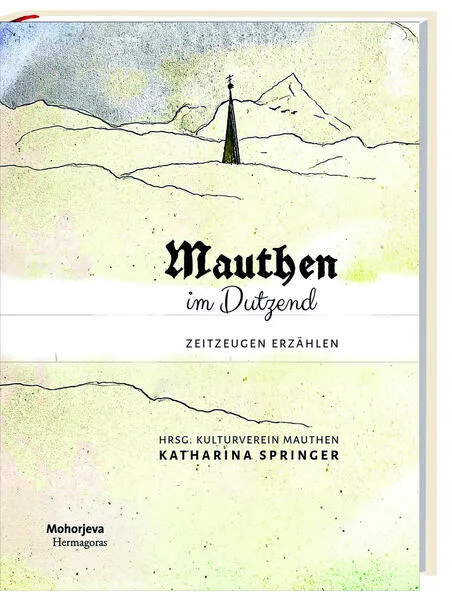 Mauthen im Dutzend