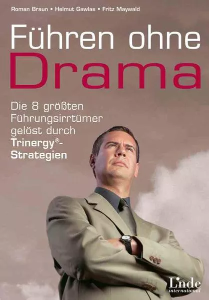 Führen ohne Drama