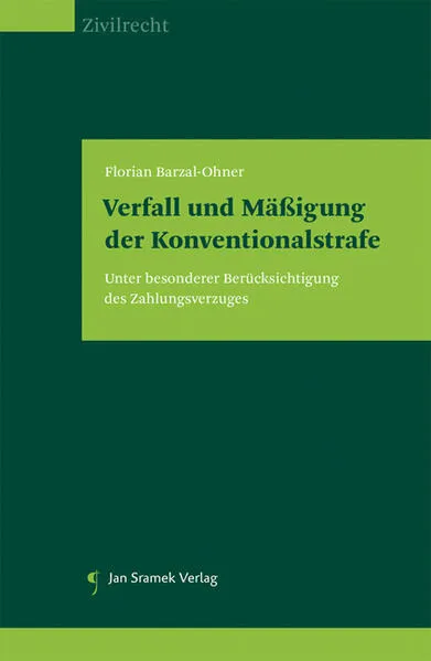 Verfall und Mäßigung der Konventionalstrafe