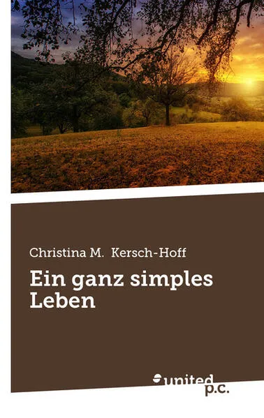 Ein ganz simples Leben