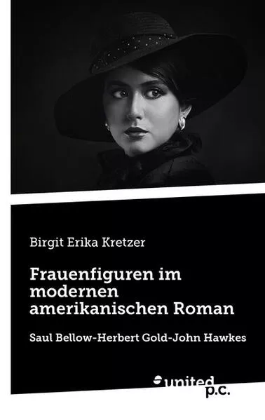 Frauenfiguren im modernen amerikanischen Roman