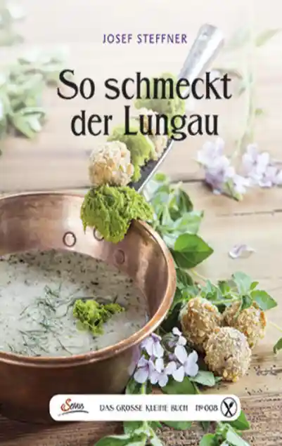 Cover: Das große kleine Buch: So schmeckt der Lungau