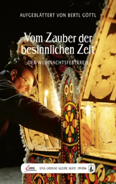 Cover: Das große kleine Buch: Vom Zauber der besinnlichen Zeit