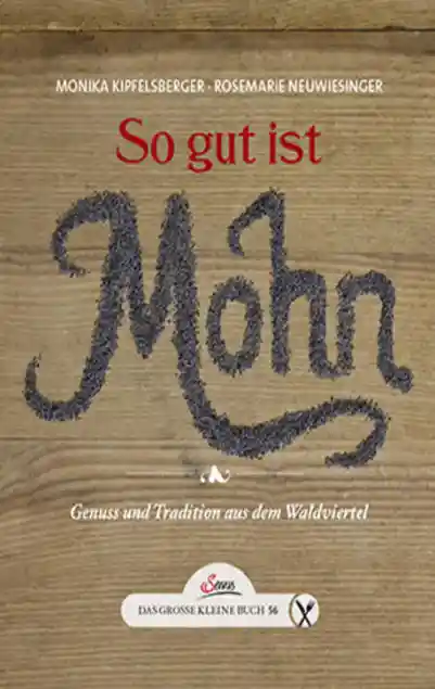 Cover: Das große kleine Buch: So gut ist Mohn