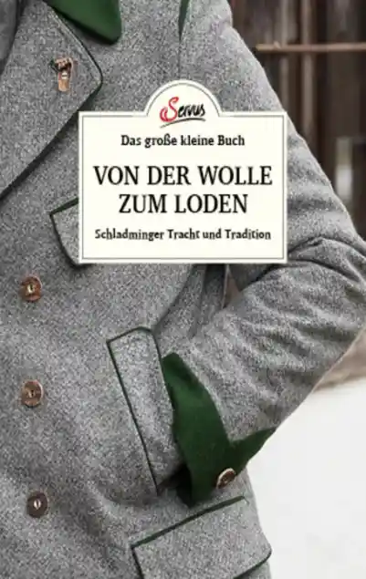 Cover: Das große kleine Buch: Von der Wolle zum Loden