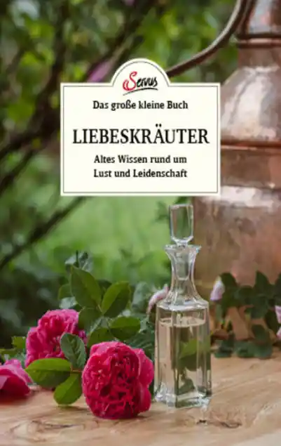 Cover: Das große kleine Buch: Liebeskräuter