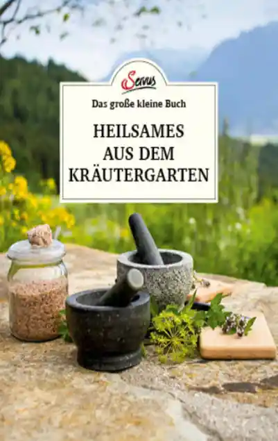 Cover: Das große kleine Buch: Heilsames aus dem Kräutergarten