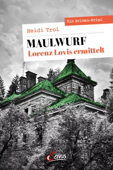 Maulwurf. Lorenz Lovis ermittelt