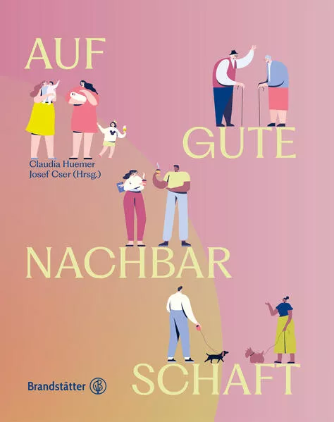 Auf gute Nachbarschaft!