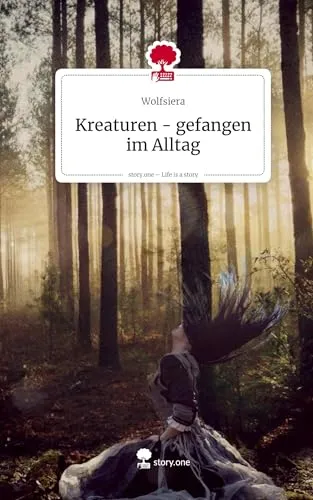Kreaturen - gefangen im Alltag
