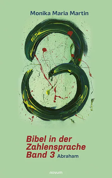 Bibel in der Zahlensprache – Band 3