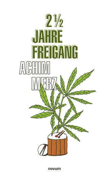 2 1/2 Jahre Freigang
