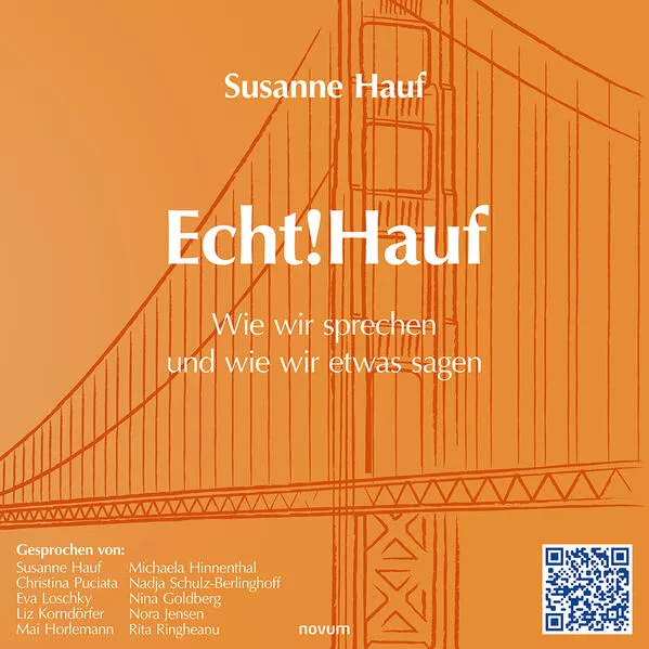 Echt!Hauf - Wie wir sprechen und wie wir etwas sagen