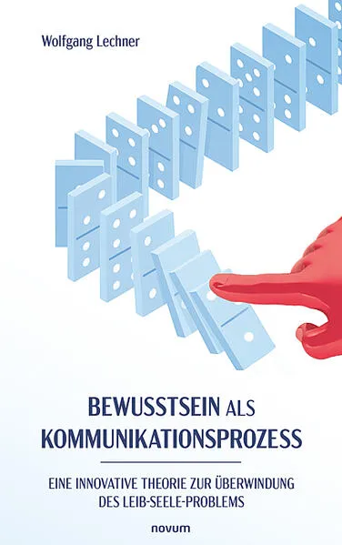 Bewusstsein als Kommunikationsprozess