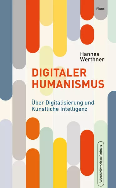 Cover: Digitaler Humanismus