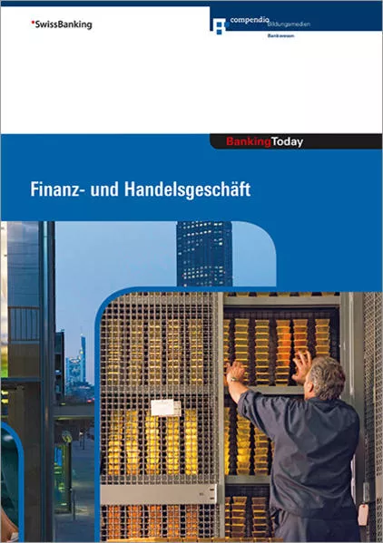 Banking Today - Finanz- und Handelsgeschäft