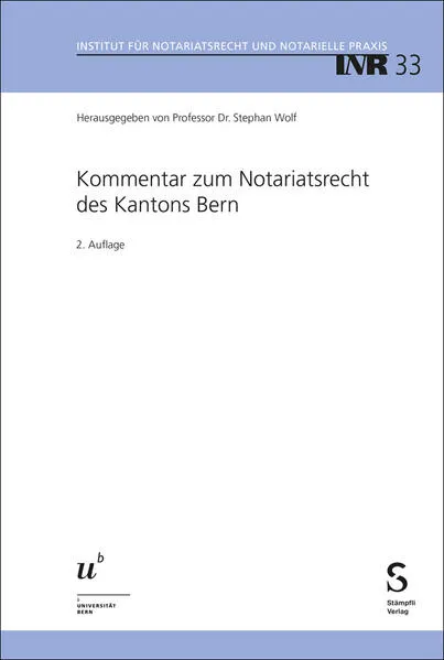 Kommentar zum Notariatsrecht des Kantons Bern