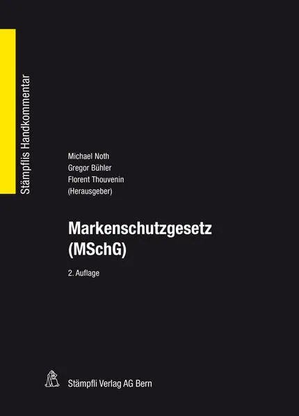 Cover: Markenschutzgesetz (MSchG)