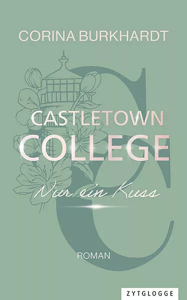 Castletown College – Nur ein Kuss