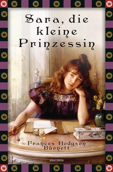 Cover: Frances Hodgson Burnett, Sara, die kleine Prinzessin