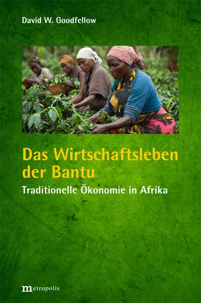 Das Wirtschaftsleben der Bantu