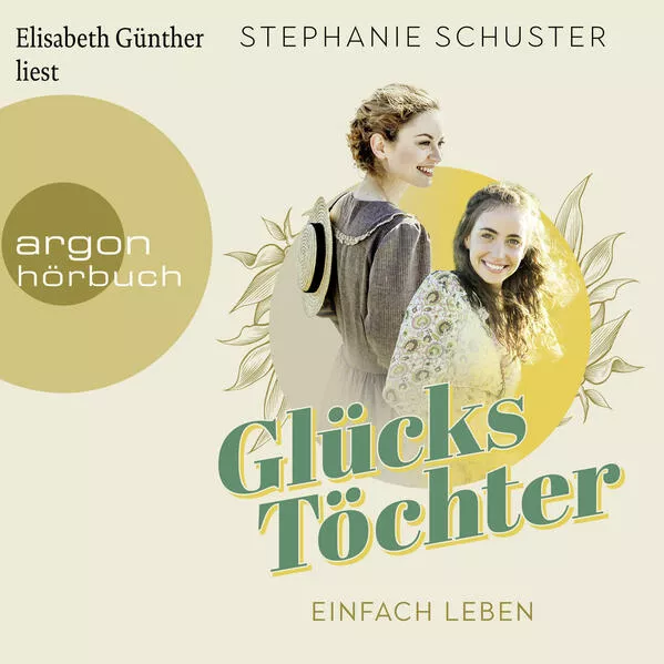 Glückstöchter - Einfach leben