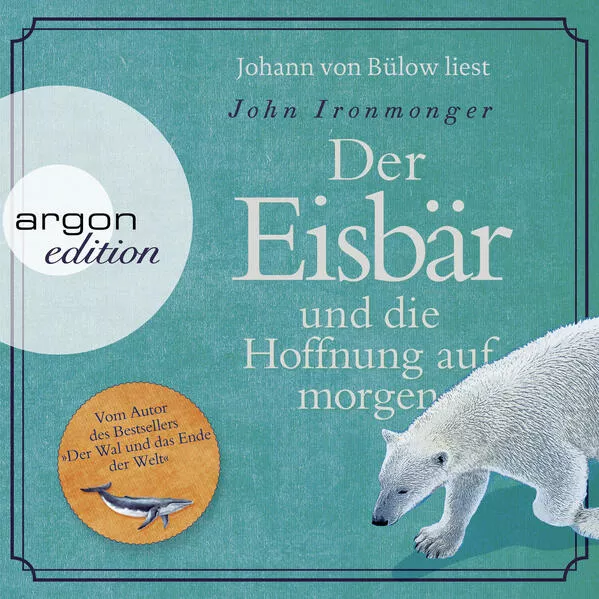 Der Eisbär und die Hoffnung auf morgen