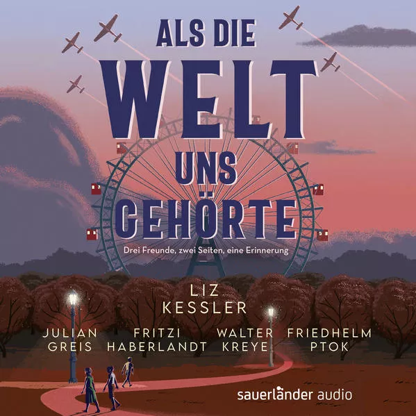 Als die Welt uns gehörte