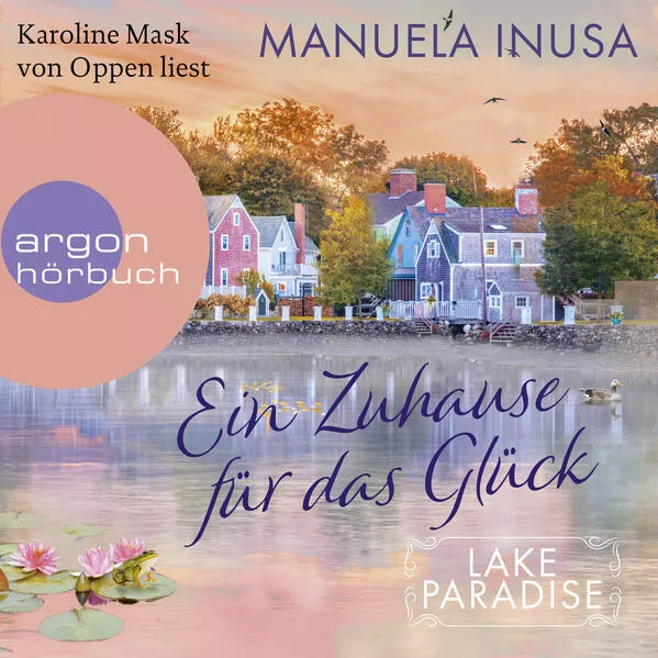 Lake Paradise – Ein Zuhause für das Glück