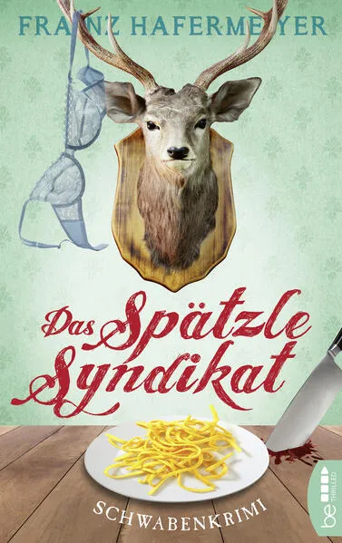 Cover: Das Spätzle-Syndikat