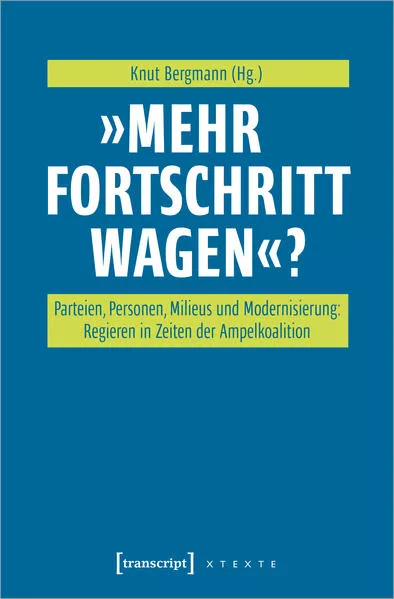 Cover: »Mehr Fortschritt wagen«?