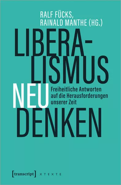 Cover: Liberalismus neu denken