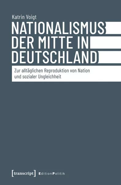 Cover: Nationalismus der Mitte in Deutschland