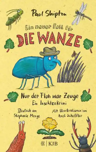 Cover: Ein neuer Fall für die Wanze – Nur der Floh war Zeuge