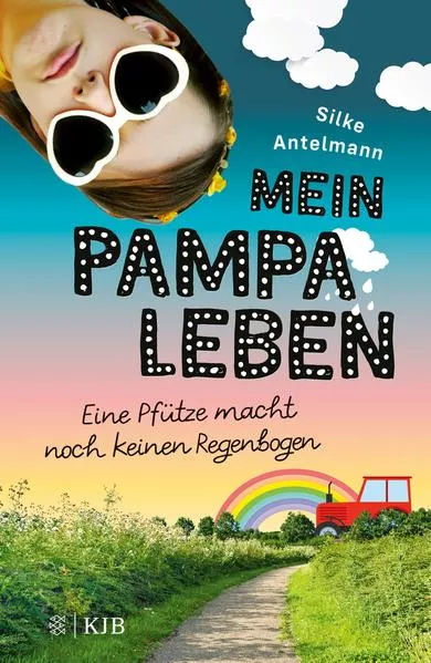Mein Pampaleben – Eine Pfütze macht noch keinen Regenbogen